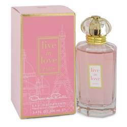 Live In Love Paris Eau De Parfum Spray By Oscar De La Renta - Chio's New York