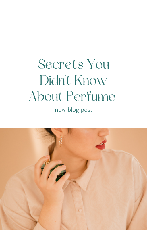 Secrets You Didn't Know About Perfume